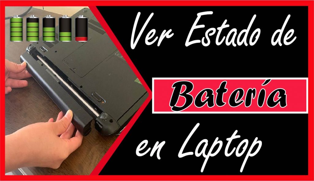 Como Ver Estado De Bater A De Nuestra Laptop En Windows Pc R S