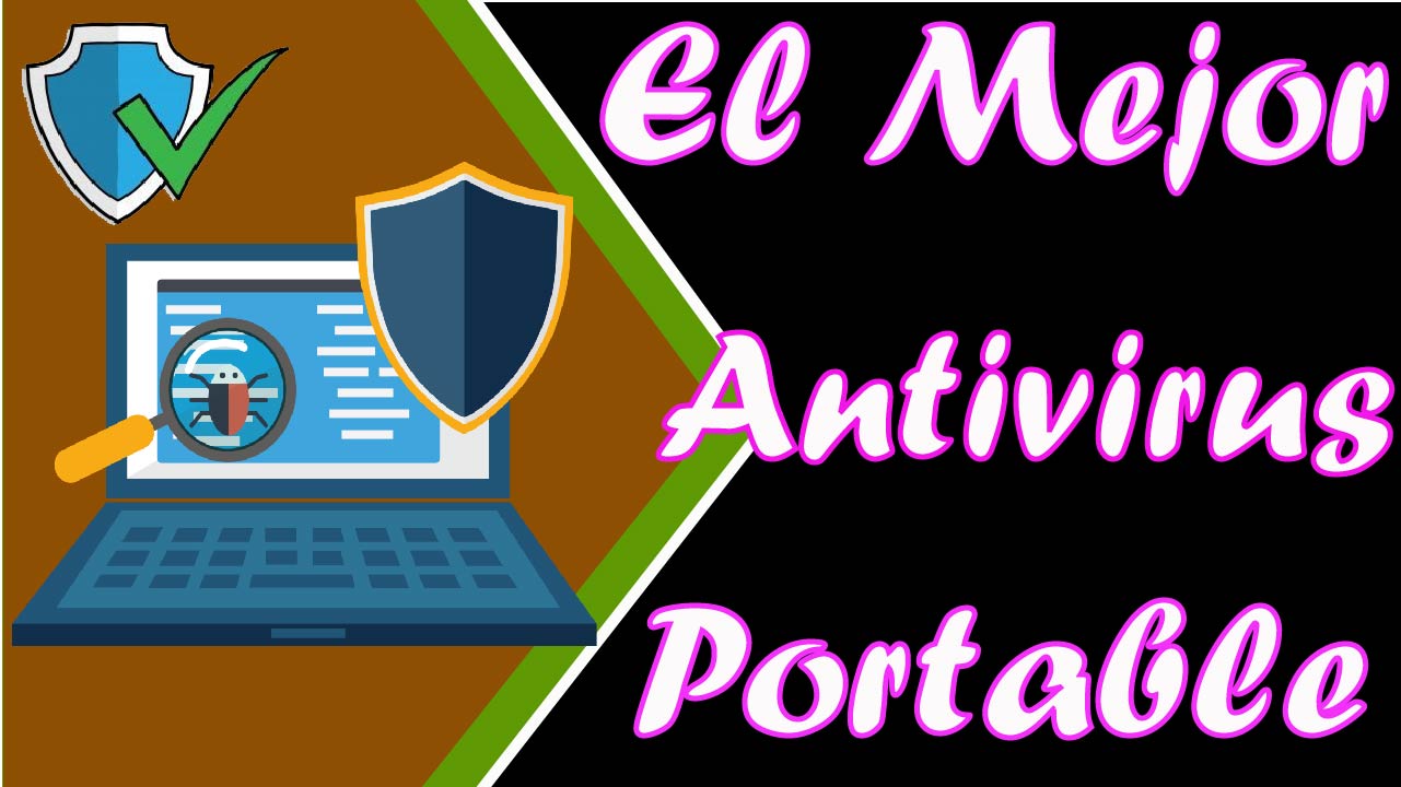 El Mejor Antivirus Gratuito Para Pc 2021 Tecnologia Viral